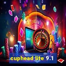 cuphead lite 9.1